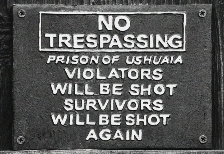 ex-Presidio sign, Ushuaia, Argentina